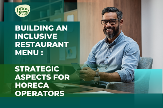 Building an Inclusive Restaurant Menu: Strategic Aspects for HoReCa Operators